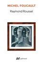 Couverture du livre Raymond Roussel - FOUCAULT MICHEL - 9782073135759