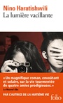 Couverture du livre Lumière vacillante (La) - Haratischwili Nino - 9782073137814