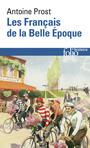 Couverture du livre Français de la Belle Epoque (Les) - PROST ANTOINE - 9782073138453