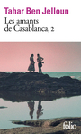 Couverture du livre Les amants de Casablanca (Tome 2) - BEN JELLOUN TAHAR - 9782073143310