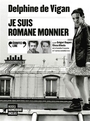 Couverture du livre Je suis Romane Monnier (lu par Grégori Baquet, Élissa Alloula et - VIGAN DELPHINE DE - 9782073155269