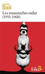 Couverture du livre Moustaches radar (1955-1960) (Les) - DALI SALVADOR - 9782073163059