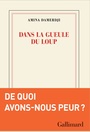 Couverture du livre Dans la gueule du loup - Damerdji Amina - 9782073168443
