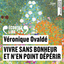 Couverture du livre Vivre sans bonheur et n'en point dépérir - Ovaldé Véronique - 9782073174611