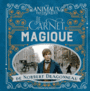 Couverture du livre Animaux magiques : le carnet magique de Norbert Dragonneau (Les) - COLLECTIF - 9782075076319