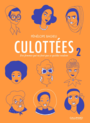 Couverture du livre Culottées 2 des femmes qui ne font que ce qu'elles veulent - Bagieu Pénélope - 9782075079846