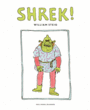 Couverture du livre Shrek! - STEIG WILLIAM - 9782075082532