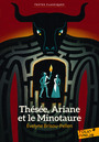 Couverture du livre Thésée, Ariane et le Minotaure - BRISOU-PELLEN EVELYNE - 9782075082600
