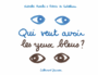 Couverture du livre Qui veut avoir les yeux bleus ? - AZOULAI NATHALIE - 9782075106146