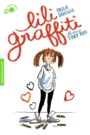 Couverture du livre Lili Graffiti - DANZIGER PAULA - 9782075106498