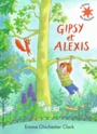 Couverture du livre Gipsy et Alexis - CLARK EMMA CHICHESTER - 9782075108195