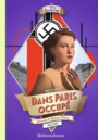 Couverture du livre Dans Paris occupé: journal d'Hélène Pitrou, 1940-1945 (NE) - DU BOUCHET PAULE - 9782075109376