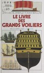 Couverture du livre Le livre des grands voiliers - BARRAULT JEAN-MICHEL - 9782075111546