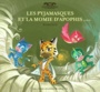 Couverture du livre Pyjamasques t.24 : Momies d'apophis t.2 - ROMUALD - 9782075118699
