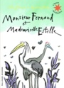 Couverture du livre Monsieur Fernand et mademoiselle Estelle - BLAKE QUENTIN - 9782075120265