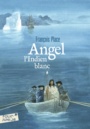 Couverture du livre Angel, l'Indien blanc - Place François - 9782075128537