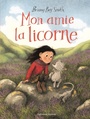 Couverture du livre Mon amie la licorne - Smith Briony May - 9782075151238