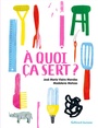 Couverture du livre A quoi ça sert ? - Mendes José Maria Vieira - 9782075154307