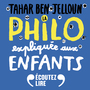 Couverture du livre La philo expliquée aux enfants - BEN JELLOUN TAHAR - 9782075156141