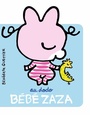Couverture du livre Au dodo Bébé Zaza - Guettier Bénédicte - 9782075157827