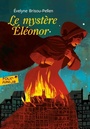 Couverture du livre Mystère Eléonor (Le) - BRISOU-PELLEN EVELYNE - 9782075164641