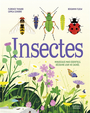 Couverture du livre Insectes : minuscules mais essentiels, découvre leur vie cachée - THINARD FLORENCE - 9782075174855