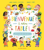 Couverture du livre Bienvenue à notre table ! À la rencontre des saveurs du monde ! - Smith Ed - 9782075186896