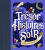 Couverture du livre Trésor des histoires à lire le soir (Le) - Gallimard Jeunesse - 9782075190091