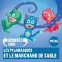 Couverture du livre Les Pyjamasques et le marchand de sable - ROMUALD - 9782075191548