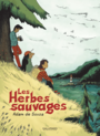 Couverture du livre Herbes sauvages (Les) - Souza Adam de - 9782075193726