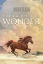 Book cover: Sur la piste de Wonder - ST JOHN LAUREN - 9782075209991