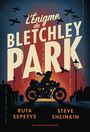 Couverture du livre Énigme de Bletchley Park (L') - Sepetys Ruta - 9782075220507
