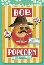 Couverture du livre Bob Popcorn détective privé - Rinck Maranke - 9782075222488