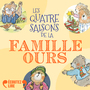 Couverture du livre Les quatre saisons de la famille Ours - Zemanel - 9782075231213