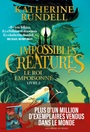 Couverture du livre Impossibles créatures 2 Le roi empoisonné - Rundell Katherine - 9782075234047
