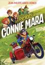 Couverture du livre Les exploits de Connie Mara - ARROU-VIGNOD JEAN-PHILIPPE - 9782075236577
