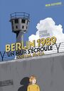Couverture du livre Berlin 1989 : un mur s'écroule : journal d'Anita, août-novembre - Humann Sophie - 9782075236621