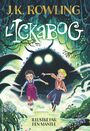 Couverture du livre Ickabog (L') (Illustré par Ben Mantle) - ROWLING J.K. - 9782075237901