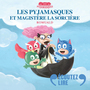 Couverture du livre Les Pyjamasques et Magistère la sorcière - ROMUALD - 9782075243407