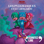 Couverture du livre Les Pyjamasques et le Grogarou - ROMUALD - 9782075243421
