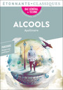Couverture du livre Alcools : bac général + techno - APOLLINAIRE GUILLAUME - 9782080254627