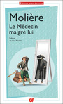 Couverture du livre Le Médecin malgré lui - Molière - 9782080259387