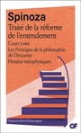 Couverture du livre Court traité ; Traité de la réforme de l'entendement ; Principes - SPINOZA BARUCH - 9782080270757