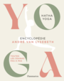 Couverture du livre Yoga - Encyclopédie - Van Lysebeth André - 9782080411792