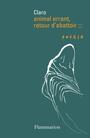 Couverture du livre Animal errant, retour d'abattoir - CLARO - 9782080414366