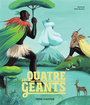 Couverture du livre Quatre géants (Les) - Zemanel & Bureau Aline - 9782080437969