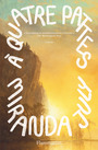 Couverture du livre A quatre pattes - JULY MIRANDA - 9782080466396