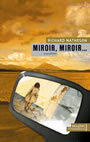 Couverture du livre Miroir, miroir... - MATHESON RICHARD - 9782080683137
