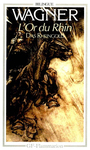 Couverture du livre L'or du rhin / das rheingold - WAGNER RICHARD - 9782080708175