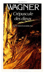 Couverture du livre Crepuscule des dieux / gotterdammerung - WAGNER RICHARD - 9782080708236
